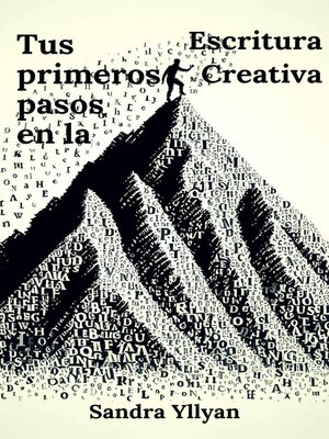 cover image of Tus primeros pasos en la Escritura Creativa